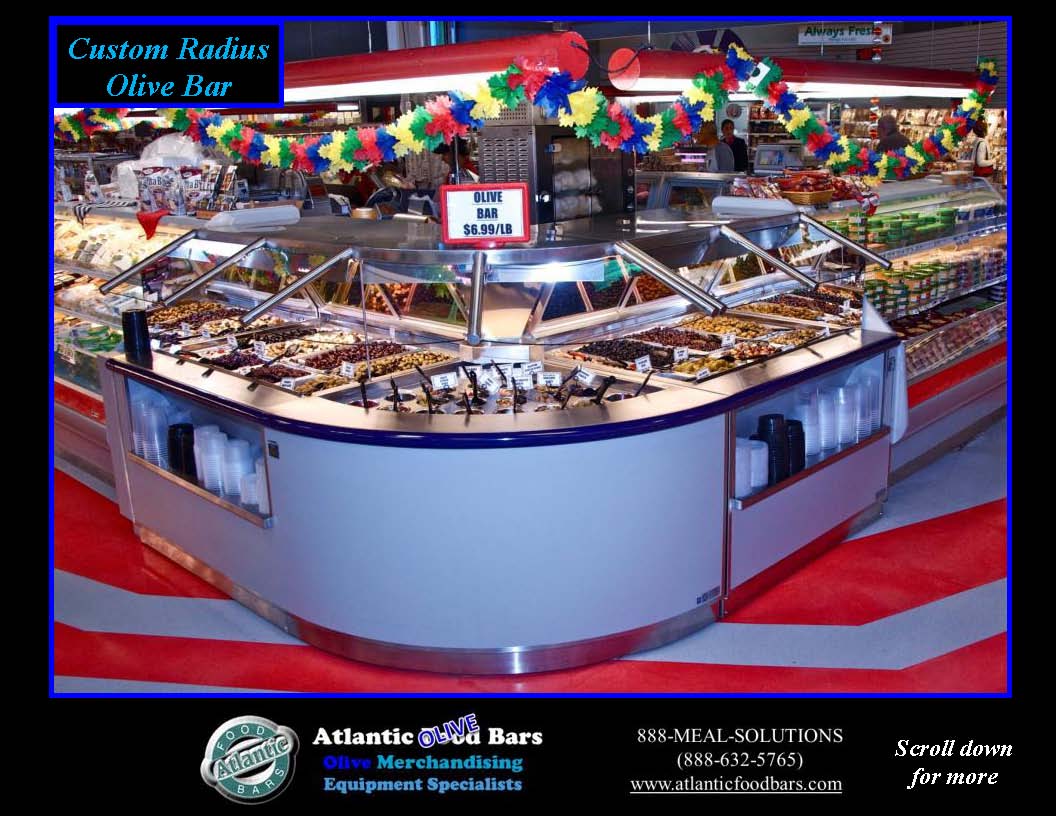 Atlantic Food Bars Custom Radius Refrigerated Olive Bar