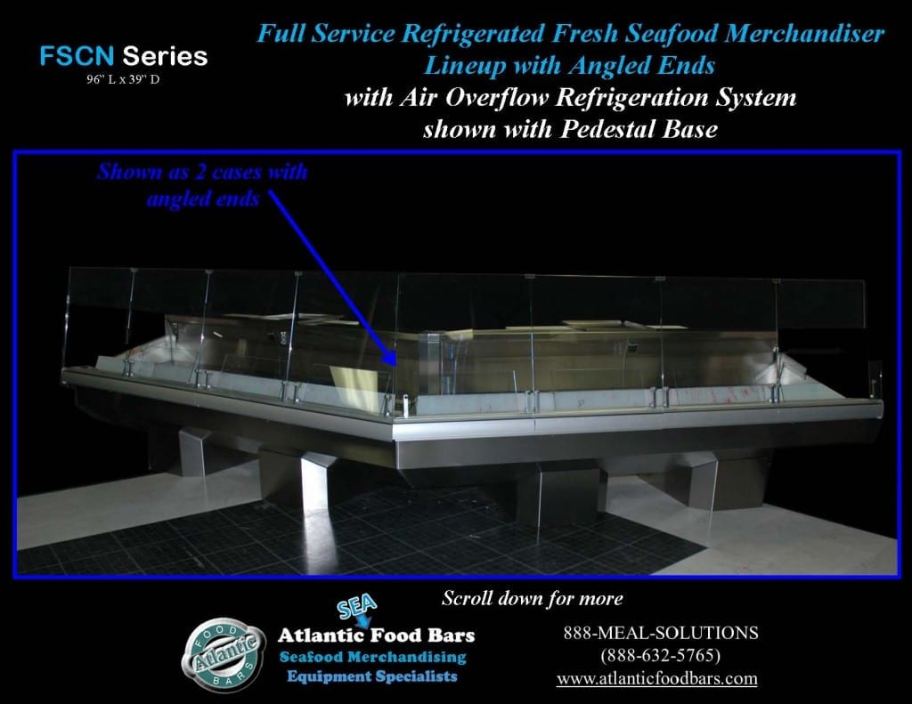 Atlantic Food Bars - Seafood Cases with Angled Ends and Pedestals - FSCN9639 2