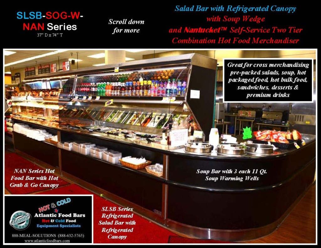 Atlantic Food Bars - Lineup - Salad Bar with Refrigerated Canopy, Soup Bar Wedge and Two-Tier Combination Hot Food Merchandiser - SLSB9636 SOG-W NAN9636_Page_1