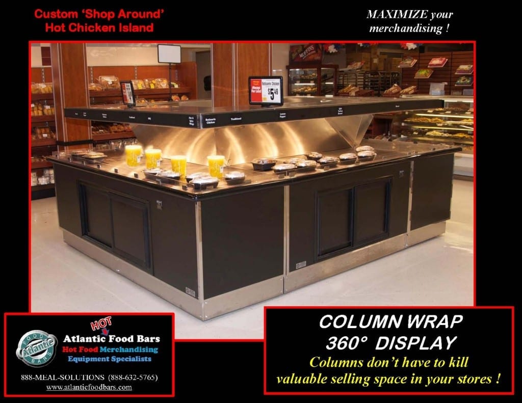 Atlantic Food Bars - 360 Degree Column Wrap-Around Hot Grab & Go