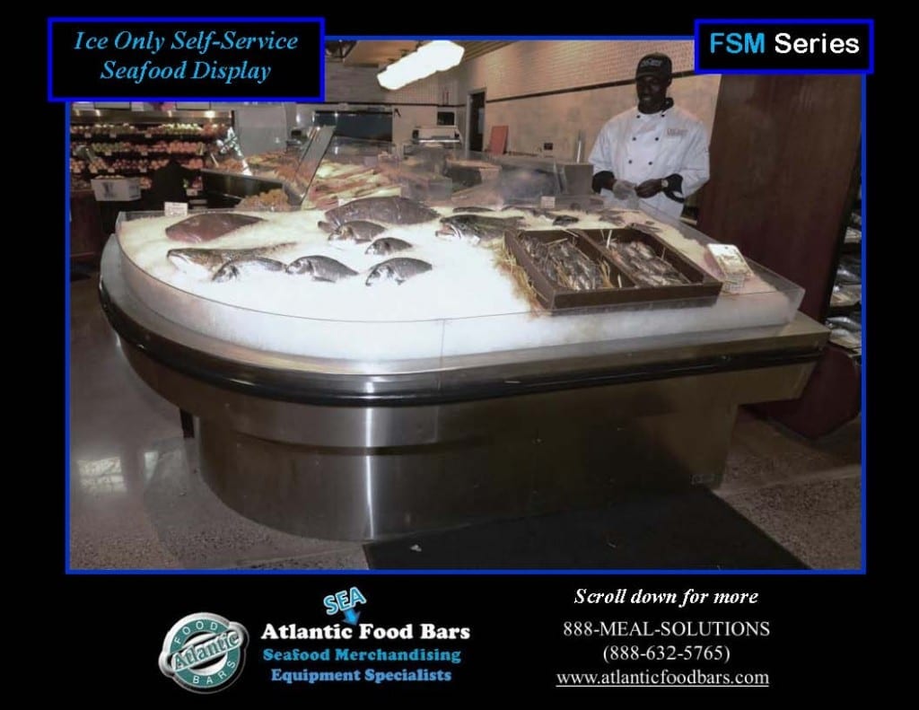 Atlantic Food Bars - Angled Refrigerated Fresh Seafood Merchandiser with Custom Ice-Only Curve - FSC14461 and FSM_Page_4