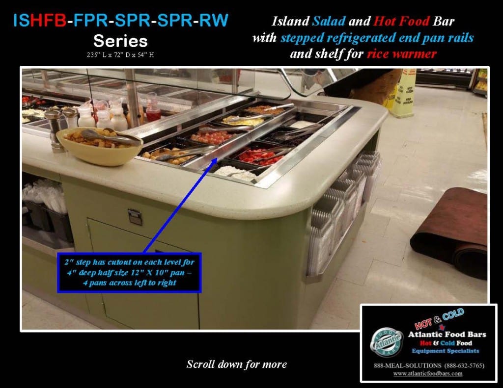 Atlantic Food Bars - 19' Island Salad and Hot Food Bar with Stepped Refrigerated End Pan Rails and Shelf for Rice Warmer - ISHFB-FPR-SPR-SPR-RW_Page_3