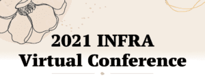 2021 INFRA Virtual Conference