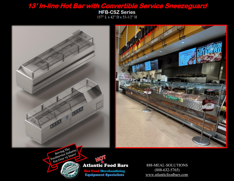 Atlantic Food Bars - 13' Convertible Full to Self Service In-Line Hot Food Bar for Merchandising Chicharrones, Carnitas, Pollo Asado y Más - HFB15642-CSZ_002