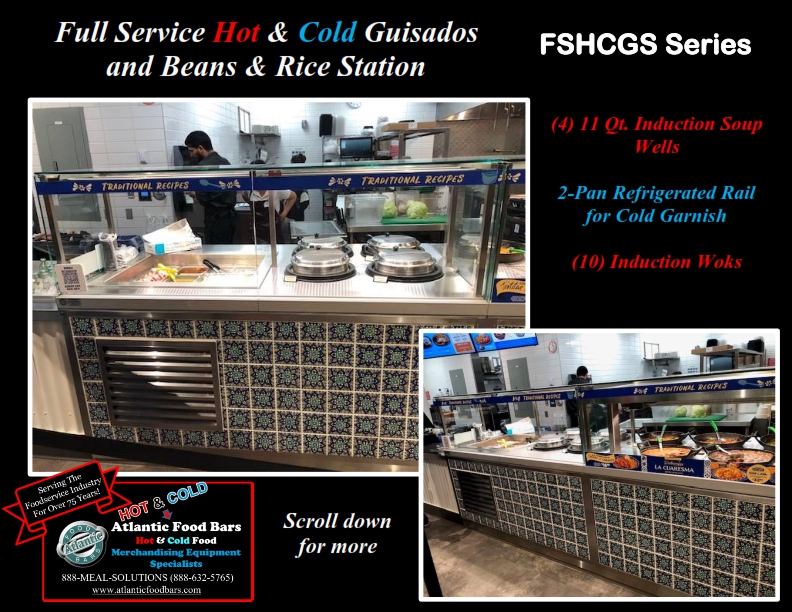 Atlantic Food Bars - Full Service Hot & Cold Guisados, Soup, Refrigerated Garnish, Hot Woks, Beans & Rice Station - FSHCGS Series_003