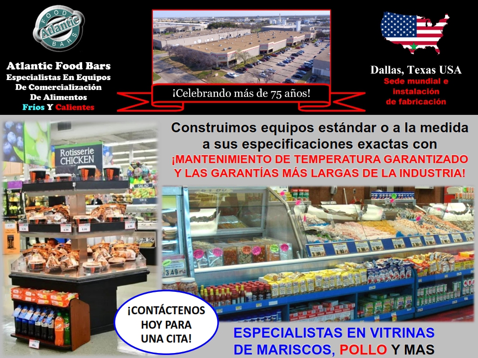 Atlantic Food Bars - Hot and Cold Food Display Equipment for Hispanic Markets 2