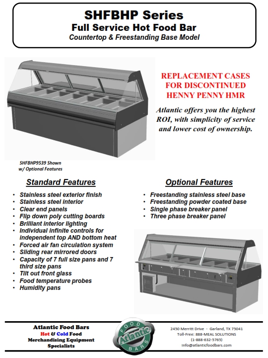 Atlantic Food Bars - Full Service Hot Food Bar - Replacement for Discontinued Henny Penny HMR -SHFBHP Cut Sheet 1