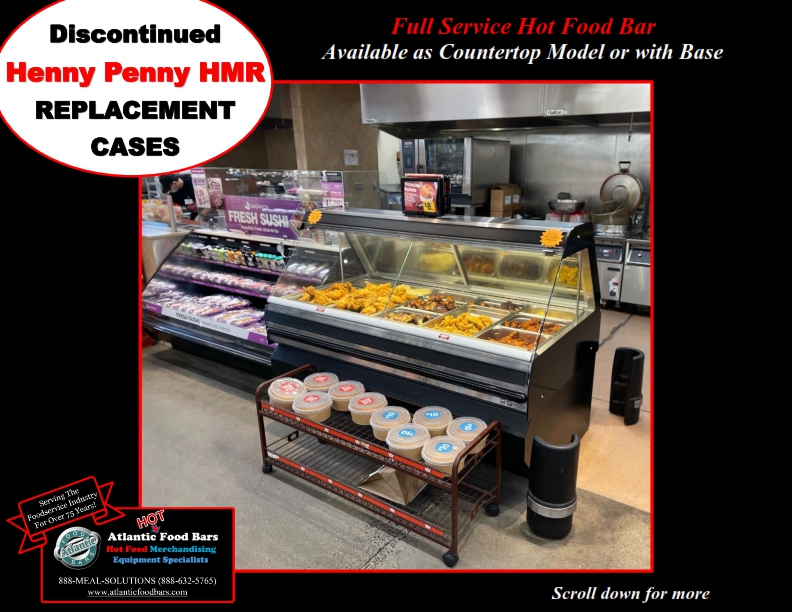 Atlantic Food Bars - Replacement Cases for Discontinued Henny Penny HMR - Full Service Hot Food Bar - SHFBHP6939_002